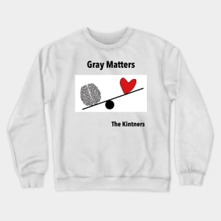 Gray Matters Crewneck Sweatshirt